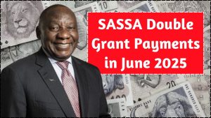 Sassa double grant payment in june 2025